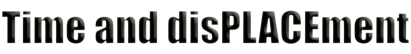 Timeanddisplacement