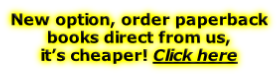 New option, order paperback books direct from us, it’s cheaper! Click here